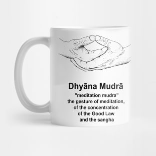 Hand drawn The dhyāna mudrā Mug